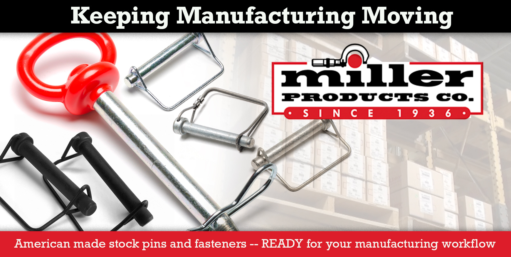 miller products company manufacturing for american made pins and fasteners